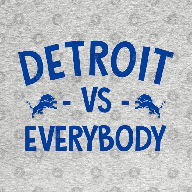 Detroit vs Everybody by elegantelite